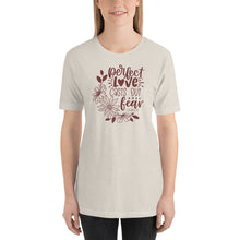 Load image into Gallery viewer, PERFECT LOVE CASTS OUT FEAR COZY TEE