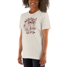 Load image into Gallery viewer, PERFECT LOVE CASTS OUT FEAR COZY TEE