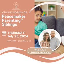 Load image into Gallery viewer, Peacemaker Parenting: Siblings
