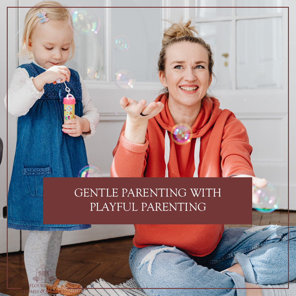 Gentle Parenting: Playful Parenting