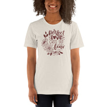 Load image into Gallery viewer, PERFECT LOVE CASTS OUT FEAR COZY TEE
